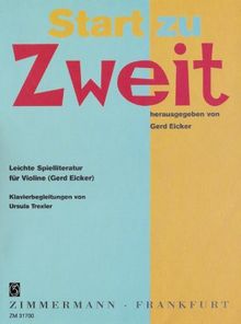 Start zu Zweit: Leichte Spielliteratur für Violine und Klavier