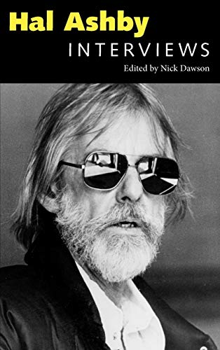 Hal Ashby: Interviews (Conversations With Filmmakers Series)