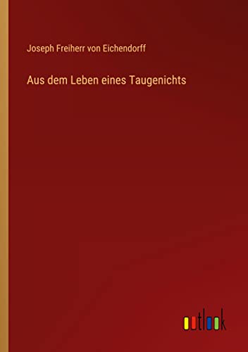 Aus dem Leben eines Taugenichts