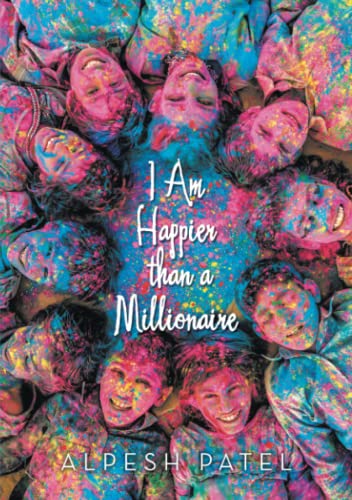I Am Happier than a Millionaire