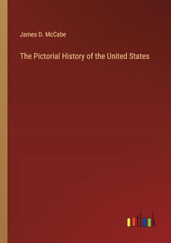 The Pictorial History of the United States