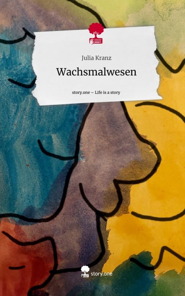 Wachsmalwesen. Life is a Story - story.one: DE