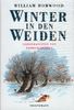 Winter in den Weiden. ( Ab 10 J.)