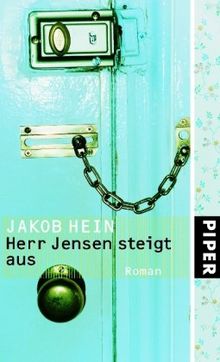 Herr Jensen steigt aus: Roman