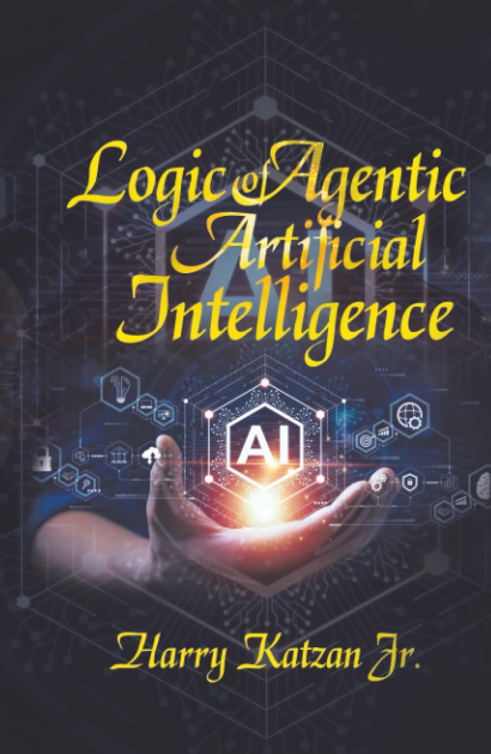 Logic of Agentic Artificial Intelligence