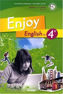 Enjoy English in 4e : palier 2 1re année, A2-B1