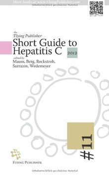 The 2012 Flying Short Publisher Guide to Hepatitis C