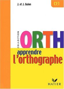 Apprendre l'orthographe, CE1