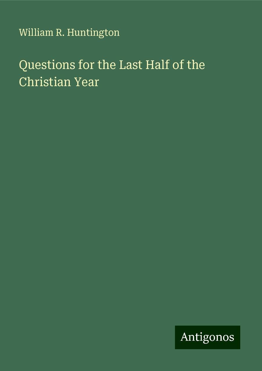 Questions for the Last Half of the Christian Year