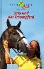 Lissy und das Traumpferd