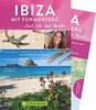 Reiseführer Ibiza und Formentera. Zeit für das Beste: Highlights – Geheimtipps – Wohlfühladressen. Ein Balearen-Reiseführer mit Karte für den Urlaub; Top Strände, Wassersport und Nightlife.