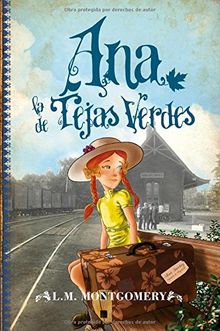 Ana, la de Tejas Verdes (Juvenil Best sellers)