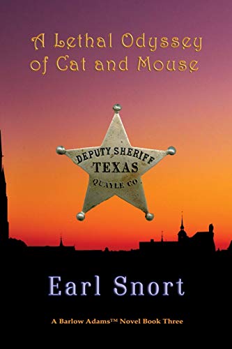 A Lethal Odyssey of Cat and Mouse (Barlow Adams Series Book III, Band 3)