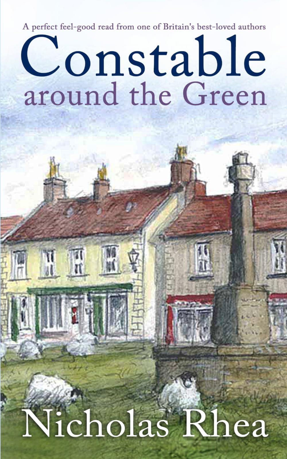 CONSTABLE AROUND THE GREEN a perfect feel-good read from one of Britain's best-loved authors (Constable Nick Mystery, Band 12)