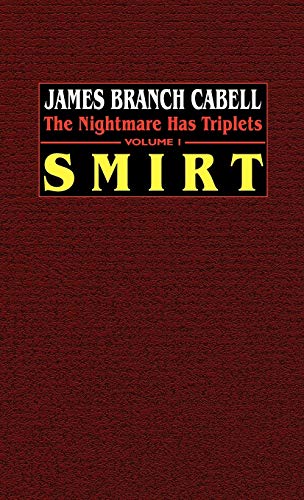 Smirt: The Nightmare Has Triplets, Volume 1