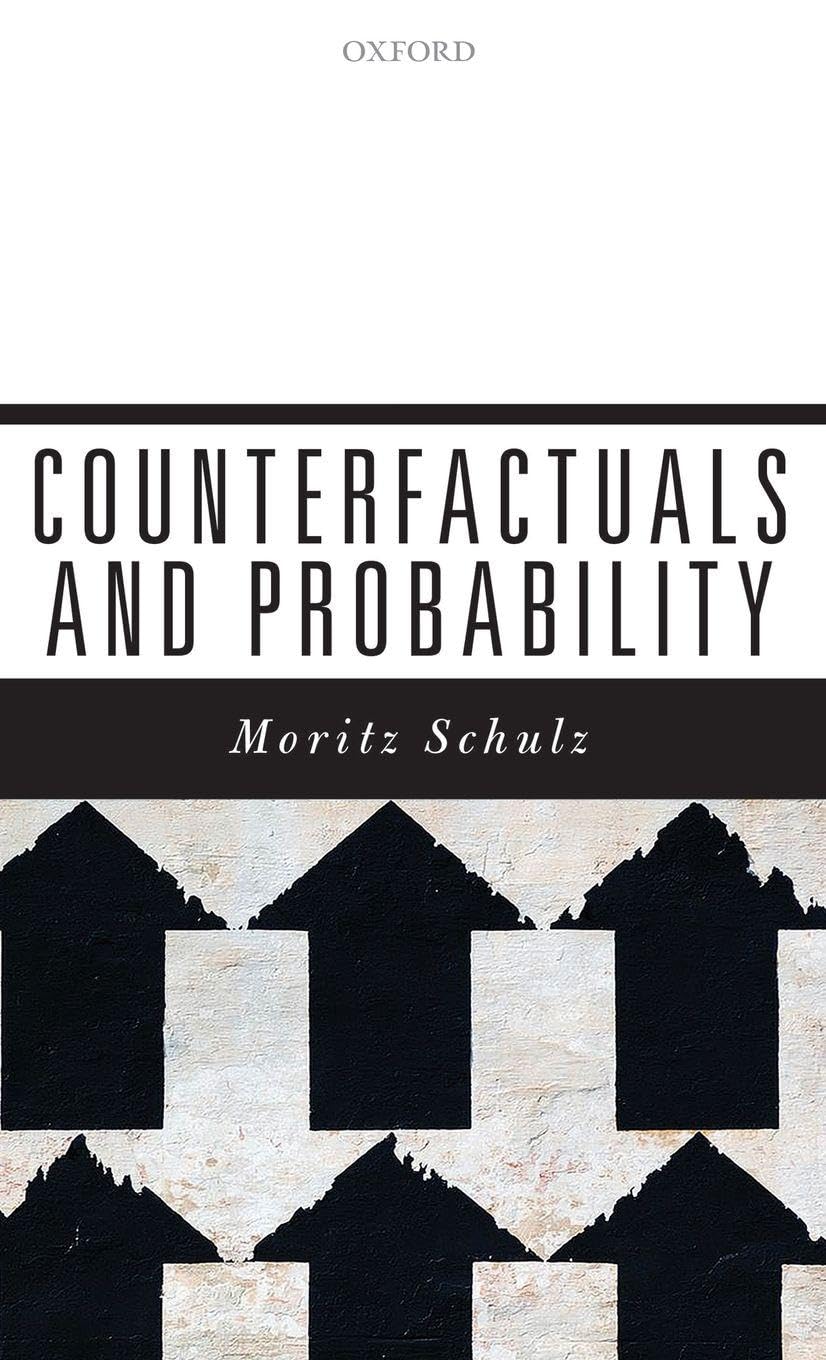 COUNTERFACTUALS & PROBABILITY C