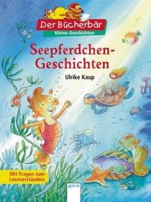 Seepferdchen-Geschichten: Mit Fragen zum Leseverständnis. Der Bücherbär: Kleine Geschichten