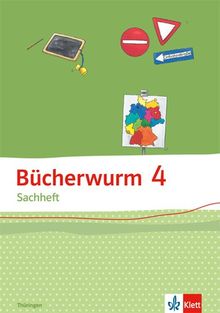 Bücherwurm Sachheft / Arbeitsheft 4. Schuljahr für Thüringen: Ausgabe für Brandenburg, Sachsen-Anhalt und Thüringen