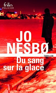 Du sang sur la glace : thriller