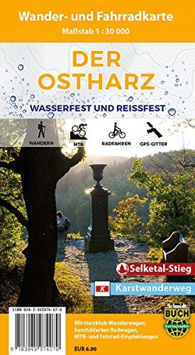 Der Ostharz: Wasserfeste und Reißfeste Wander- und Fahrradkarte