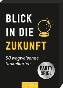 Blick in die Zukunft. 50 wegweisende Orakelkarten: Partyspiel | Lustiges Orakelspiel für den Spieleabend, JGA, Mädelsabend, Silvester, Geburtstag