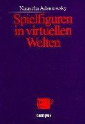 Spielfiguren in virtuellen Welten