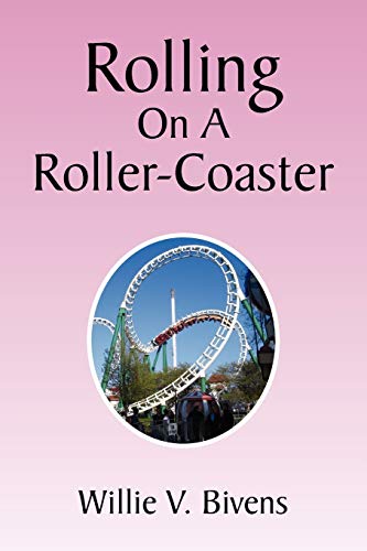 Rolling On A Roller-Coaster