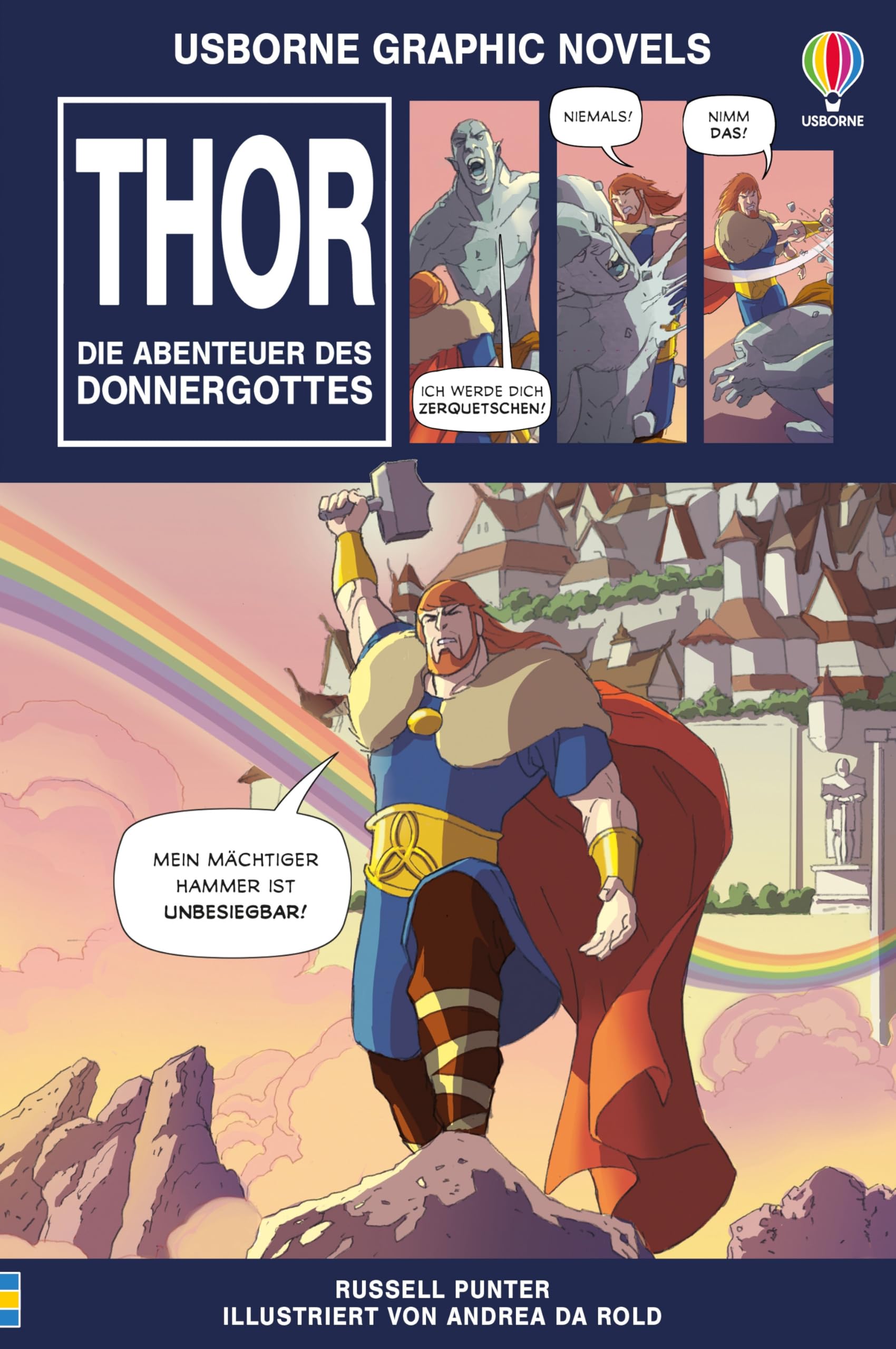 Usborne Graphic Novels: Thor – Die Abenteuer des Donnergottes: nordische Mythologie als Graphic Novel – durchgehend farbig und in viele Abenteuer-Abschnitte unterteilt – für Kinder ab 10 Jahren