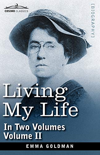 Living My Life, in Two Volumes: Vol. II