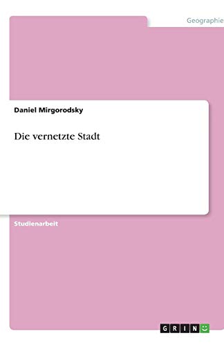 Die vernetzte Stadt