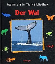 Meine erste Tier-Bibliothek, Der Wal