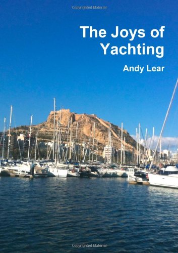 The Joys Of Yachting