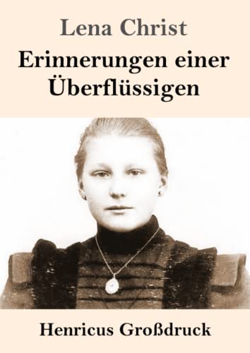 Erinnerungen einer Überflüssigen (Großdruck)
