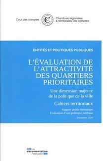 L'évaluation de l'attractivité des quartiers prioritaires : une dimension majeure de la politique de la ville