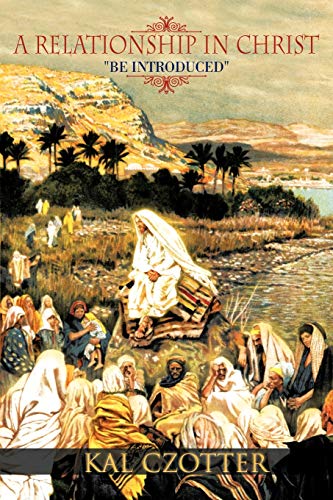 A Relationship in Christ: Be Introduced
