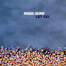 Let Go von Nada Surf | CD | Zustand gut
