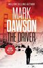 The Driver (John Milton Series, Band 3)