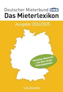 Das Mieterlexikon - Ausgabe 2024/2025: Aktuelles Mietrecht – mit dem neuen Heizungsgesetz