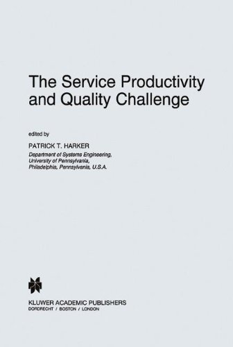 The Service Productivity and Quality Challenge (International Studies in the Service Economy, Band 5)