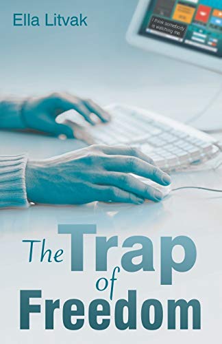 The Trap of Freedom