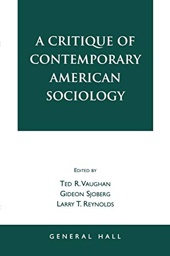 A Critique of Contemporary American Sociology