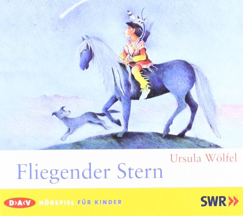 Fliegender Stern Hörspiel Für Kinder Von Ursula Wölfel