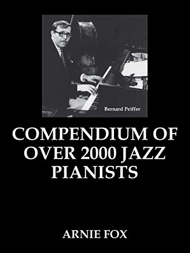 Compendium of Over 2000 Jazz Pianists