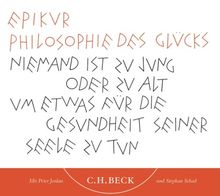 Philosophie des Glücks: Hörbuch: Niemand ist zu jung oder zu alt um etwas für die Gesundheit seiner Seele zu tun