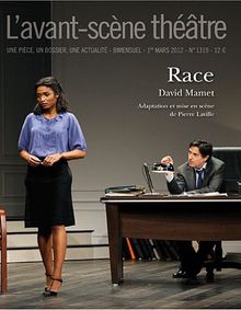 Avant-scène théâtre (L'), n° 1319. Race