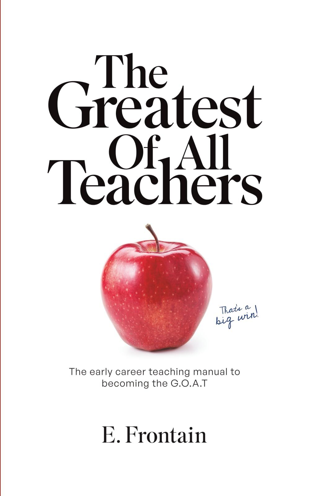 The Greatest Of All Teachers