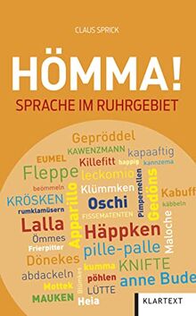 Hömma!: Sprache im Ruhrgebiet