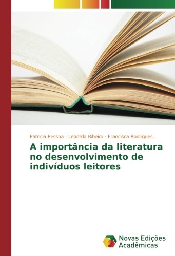 A importância da literatura no desenvolvimento de indivíduos leitores