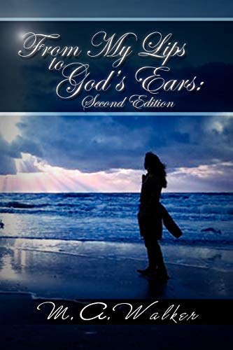 From My Lips to God's Ears: Second Edition
