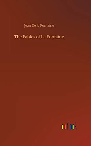The Fables of La Fontaine
